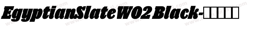 EgyptianSlateW02 Black字体转换
